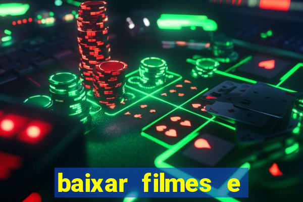 baixar filmes e series mp4